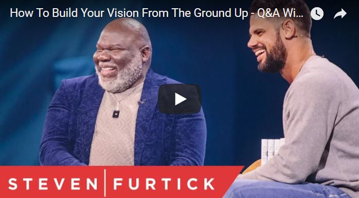 How To Build Your Vision From The Ground Up - Q&A With Bishop T.D. Jakes