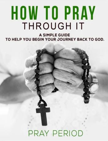 How To Pray Through It Scripture Guide Download - Pray Period