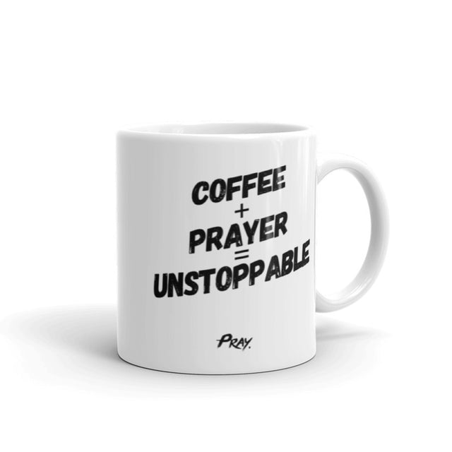 Coffee + Prayer = Unstoppable - Pray Period